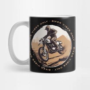 Biker vibes only motorcycle Mug
